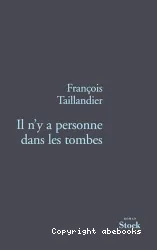 Il n'y a personne dans les tombes : [e-book]