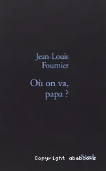 Où on va, papa ? : [e-book]