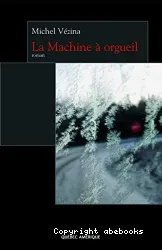 La machine à orgueil : [e-book]