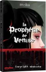 La prophétie de Venise : [e-book]