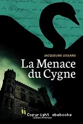 La menace du cygne : [e-book]