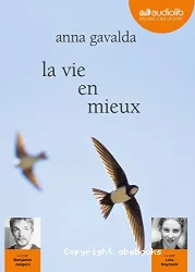 La vie en mieux : [e-audiobook]