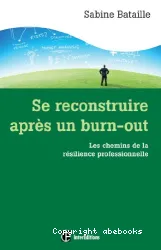 Se reconstruire après un burn-out