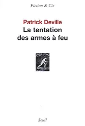 La tentation des armes à feu