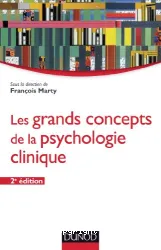 Les grands concepts de la psychologie clinique