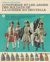1700-1800 : France, Grande-Bretagne et Prusse : cavalerie et artillerie. Autres pays : infanterie, cavalerie, artillerie.