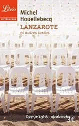 Lanzarote ; et autres textes