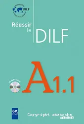 Réussir le DILF , A1.1