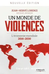Un monde de violences : l'économie mondiale, 2016-2030