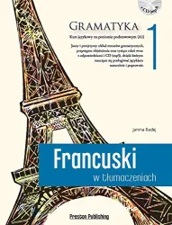 Francuski w tłumaczeniach. 1 : Gramatyka: A1