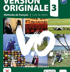Version originale. 3, ; méthode de français ; B1