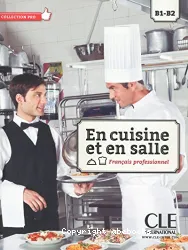 En cuisine ! ; Français professionnel [B1-B2]