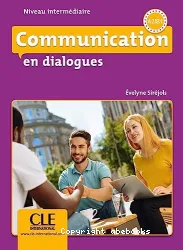 Communication en dialogues : niveau intermédiaire A2-B1
