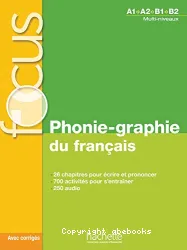 Phonie-graphie du français ; A1, A2, B1, B2 ; multi-niveaux