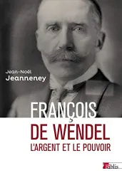 François de Wendel en République