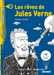 Les rêves de Jules Verne : niveau A1