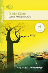 Quitter Dakar : roman ; [niveau B1]