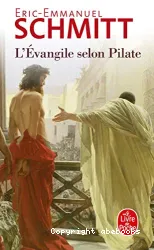 L'Evangile selon Pilate ; Journal d'un roman volé