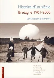 Histoire d'un siècle, Bretagne 1901-2000