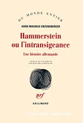 Hammerstein ou L'intransigeance