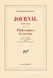 Journal 1939-1940; Philosophes et voyous