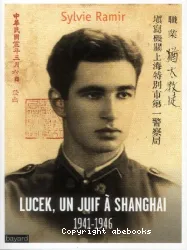 Lucek, un Juif à Shanghai