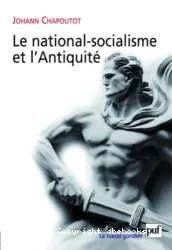 Le national-socialisme et l'Antiquité