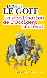 La civilisation de l'Occident médiéval