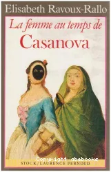 La Femme au temps de Casanova
