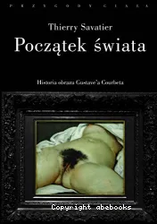 Poczatek swiata: historia obrazu Gustave'a Courbeta
