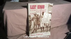 Albert Bernard: Vie et mort d'un jeune Savoyard tombé pour l'Afrique