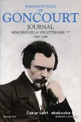 Journal : Mémoires de la vie littéraire. 2, 1866-1886