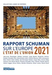 L'état de l'Union : rapport Schuman 2021 sur l'Europe