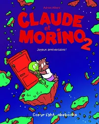 Claude et Morino, 2. Joyeux anniversaire !