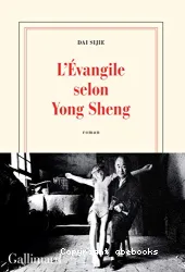 L'Évangile selon Yong Sheng