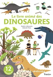 Le livre animé des dinosaures