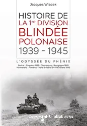 Histoire de la 1re division blindée polonaise, 1939-1945