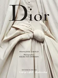Dior : Christian Dior, 1905-1957