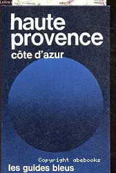 Haute Provence; Côte d'Azur