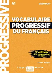 Vocabulaire progressif du français ; A1 ; débutant