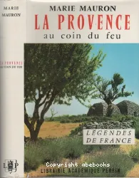 La Provence au coin du feu