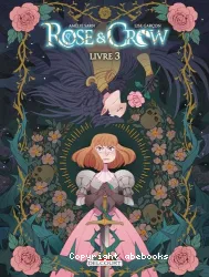 Rose & Crow