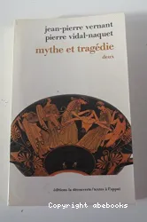 Mythe et tragédie en Grèce ancienne.