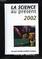 La science au présent, 2002