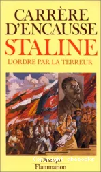 Staline, l'ordre par la terreur