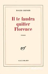 Il te faudra quitter Florence