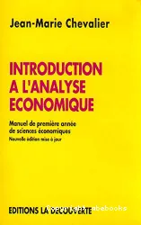 Introduction à l'analyse économique : Manuel de première année de sciences économiques
