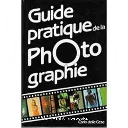 Guide pratique de la photographie