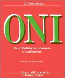Oni : des Staliniens polonais s'expliquent