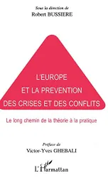 L'Europe et la prévention des crises et des conflits